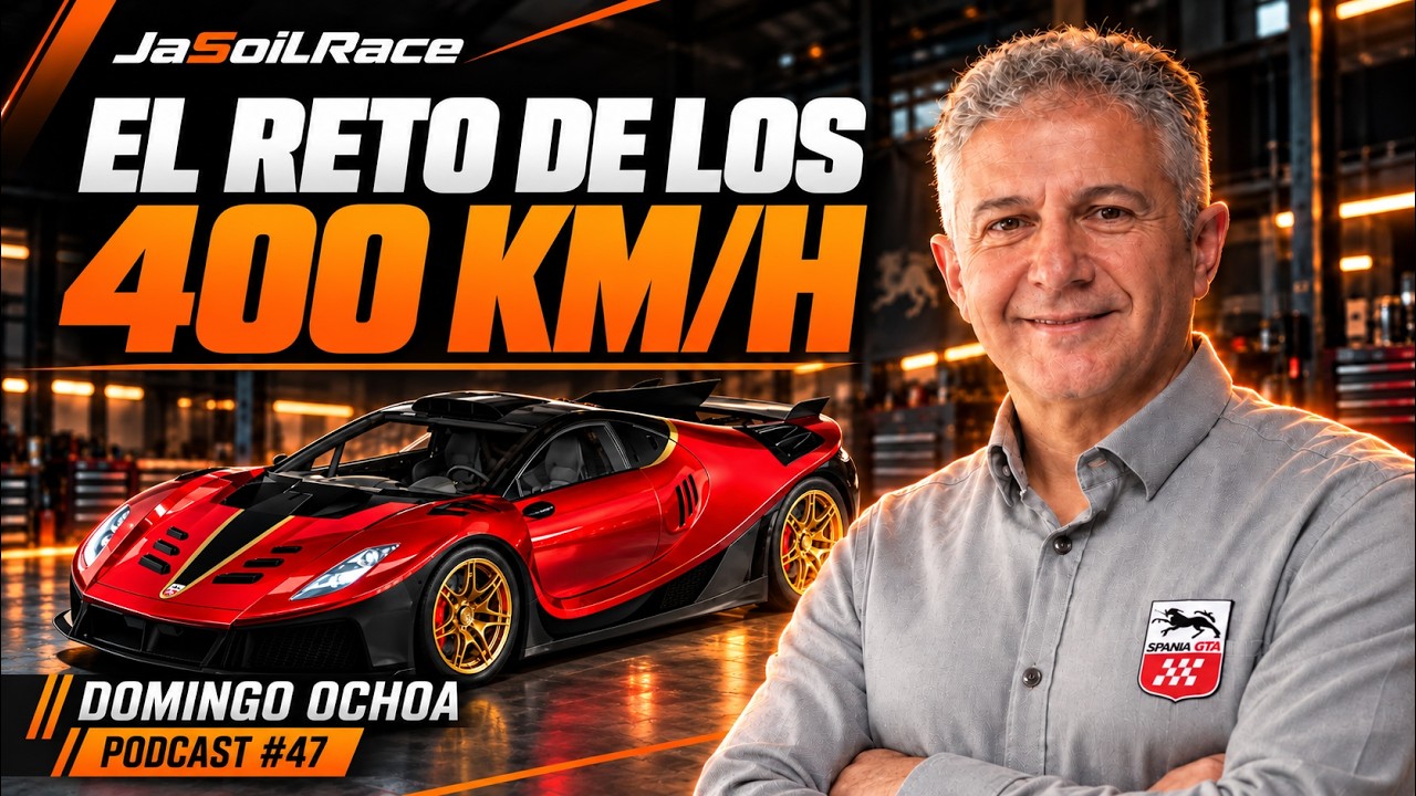 Domingo Ochoa en el podcast 47 de JaSoiLRace sobre GTA Spano y el reto de los 400 km/h
